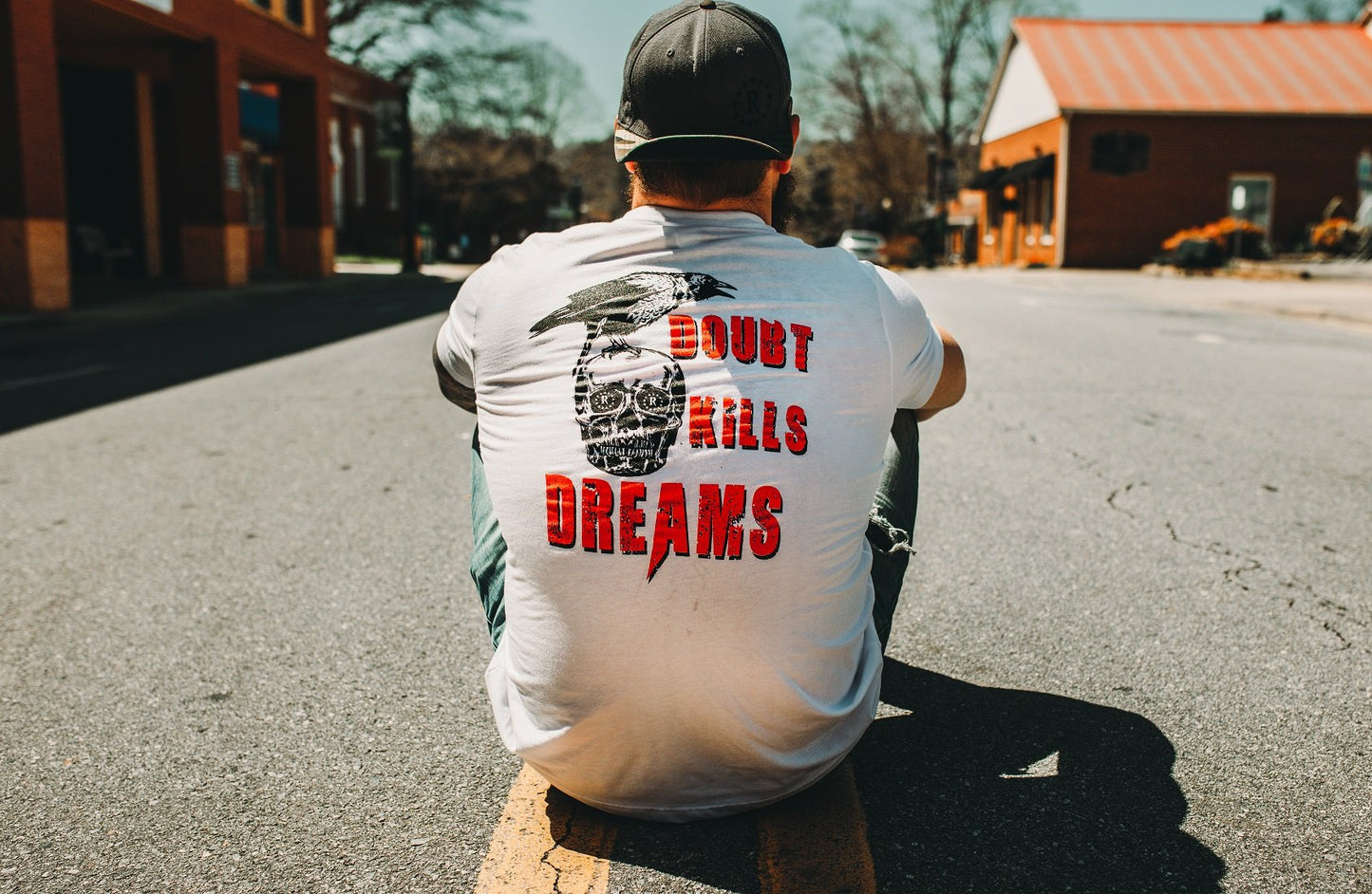 Doubt Kills Dreams