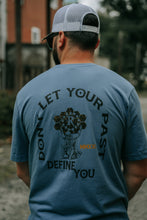 Load image into Gallery viewer, Don&#39;t Let Your Past Define You Short Sleeve
